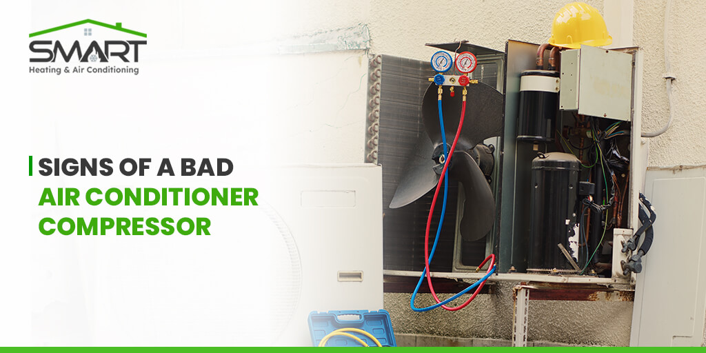 Signs of a Bad Air Conditioner Compressor - Smart heating and air conditioning